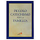 Piccolo catechismo per la famiglia - I Compendi s1