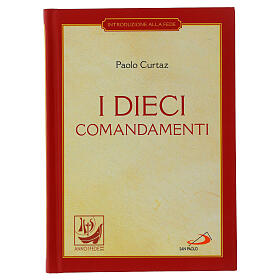 I dieci comandamenti. La vita in Cristo – I Compendi, P. Curtaz (italienische Ausgabe)