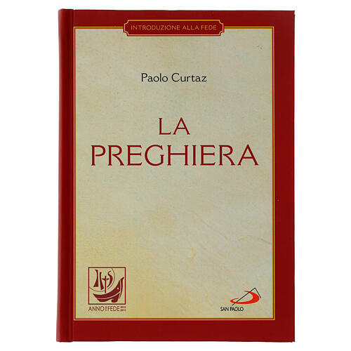 La preghiera. Nella vita cristiana – I Compendi, P. Curtaz (italienische Ausgabe) 1