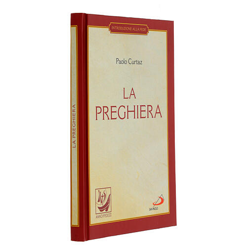 La preghiera. Nella vita cristiana – I Compendi, P. Curtaz (italienische Ausgabe) 2