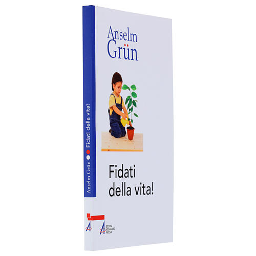 Fidati della vita! - A. Grun 2