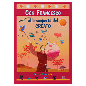 Con Francesco alla scoperta del Creato (italienische Ausgabe)