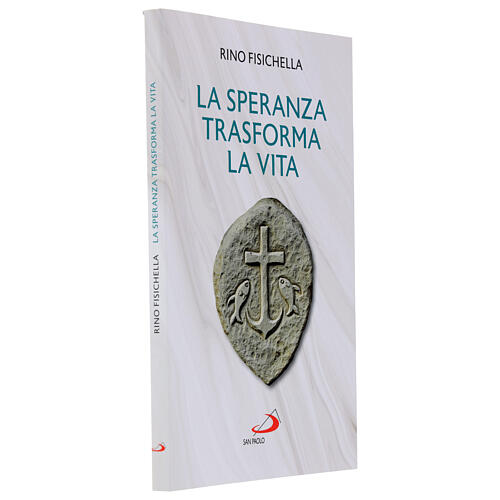 La speranza trasforma la vita – R. Fisichella (italienische Ausgabe) 2