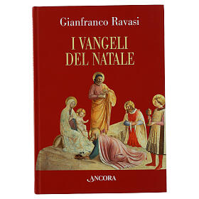 I Vangeli del Natale - G. Ravasi
