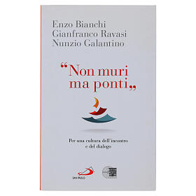 Non muri ma ponti. Per una cultura dell'incontro e del dialogo