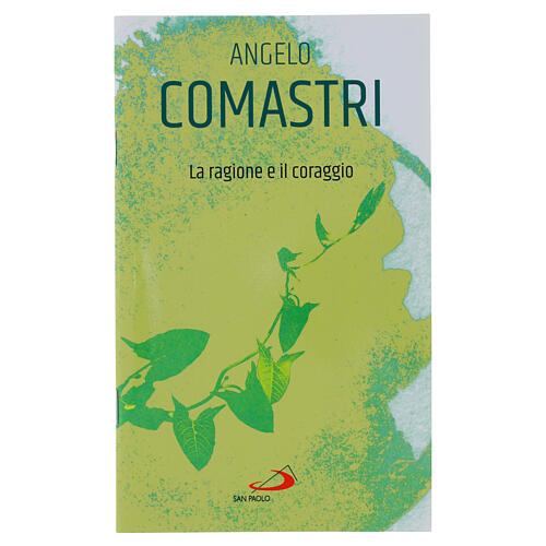 La ragione e il coraggio - A. Comastri 1