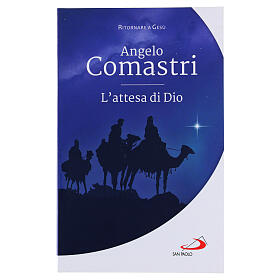 L'attesa di Dio - A. Comastri