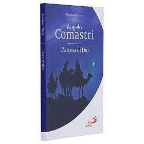 L'attesa di Dio - A. Comastri
