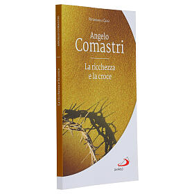 La ricchezza e la croce - A. Comastri