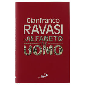 L'alfabeto dell'uomo - G. Ravasi