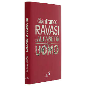 L'alfabeto dell'uomo - G. Ravasi