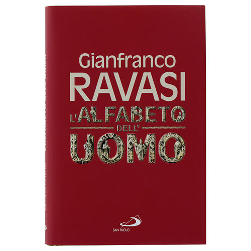 L'alfabeto dell'uomo - G. Ravasi 1