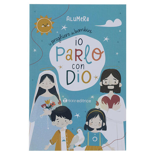 Io parlo con Dio. Le preghiere dei bambini (italienische Ausgabe) 1