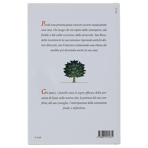 La casa, la terra, gli amici. La Chiesa nel terzo millennio - Camisasca, Lubomir 3