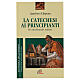 La catechesi ai principianti - De catechizandis rudibus - Agostino d'Ippona s1