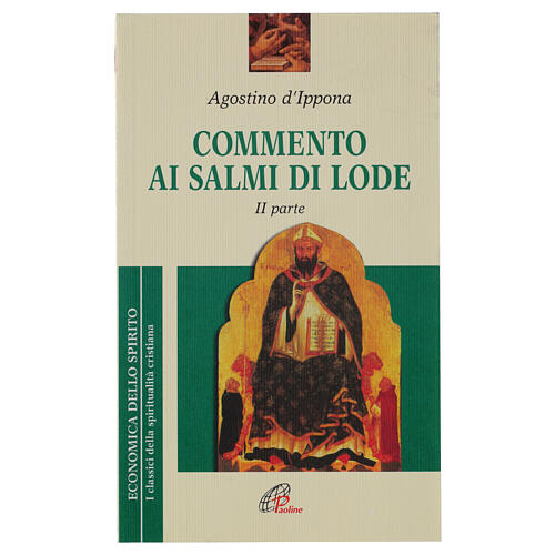 Commento ai salmi di lode - II parte - Agostino d'Ippona 1