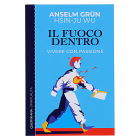 Il fuoco dentro - Vivere con passione