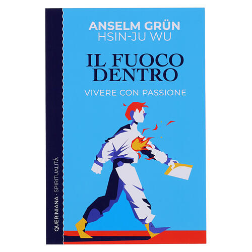 Il fuoco dentro - Vivere con passione 1