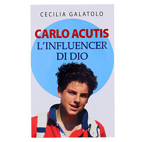 Carlo Acutis Book: God's Influencer