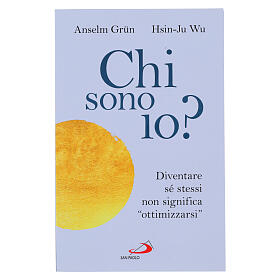 Chi sono io? – Diventare sé stessi non significa „ottimizzarsi“ (italienische Ausgabe)