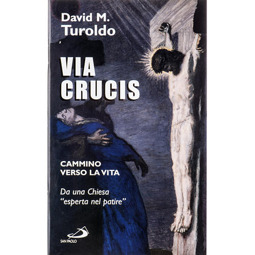 Via Crucis - Cammino verso la vita 1