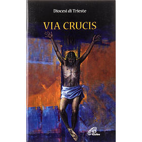 Libri Via Crucis: Via Crucis - Diocesi di Trieste
