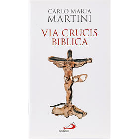 Via Crucis Biblica di Carlo Maria Martini
