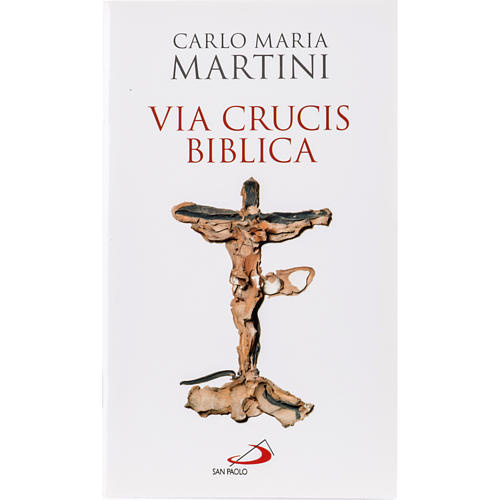 Via Crucis Biblica di Carlo Maria Martini 1