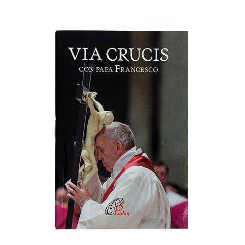 Via Crucis con Papa Francesco Editore Paoline Editrice 1