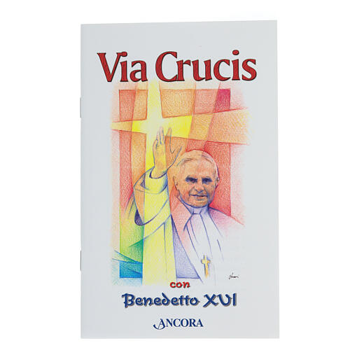 Via Crucis con Benedetto XVI Ancora Editrice  1
