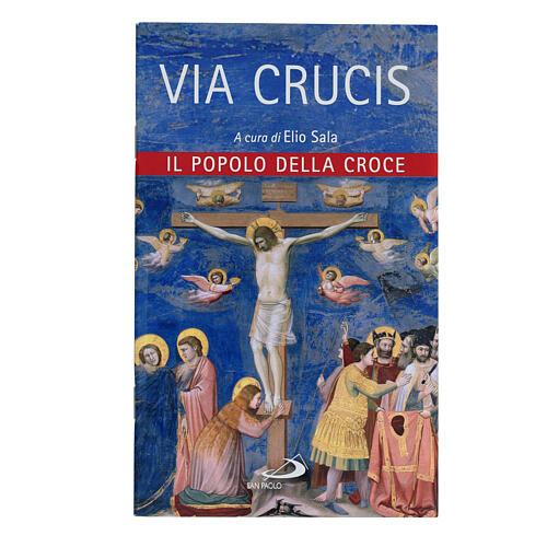 Via Crucis. Il popolo della croce Edizioni San Paolo  1