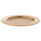 Candle holder plate in satinised gold-plated brass diam. 12 cm s1