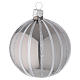 Bauble in silver blown glass with stripes 80mm s2
