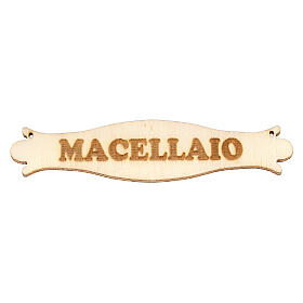 Nativity accessory, wooden sign, "Macellaio", 8.5cm