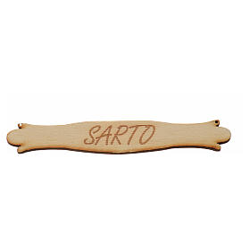 Nativity accessory, sign saing "Sarto" 14cm in wood