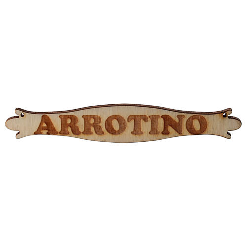 Nativity accessory, sign saing "Arrotino" 14cm in wood 2