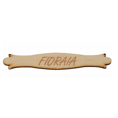 Nativity accessory, sign saing "Fioraia" 14cm in wood 1