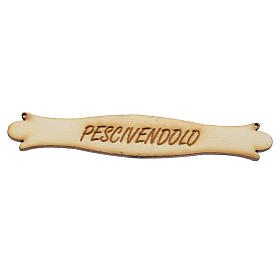 Letrero belén "Pescivendolo" (Pescadero) 14 cm de madera