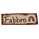 Szyld Fabbro z drewna do szopki 2.5x9 cm s1