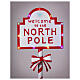 Welcome to the North Pole illuminated sign, red and white, 47x18x10 in s5