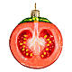 Half tomato, 2 in, blown glass Christmas ornament s1