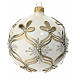 Boule de Noël 120 mm décorée paillettes strass couleur ivoire verre soufflé s1