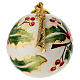 Hand-painted Christmas ball by Dellarte Ceramiche, green holly and red berries, 4 in s3
