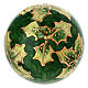 Boule de Noël Dellarte Ceramiche houx fond vert peint à la main 8 cm s4