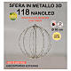 Esfera metal 3D 118 nanoled luz cálida D 30 cm s4