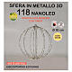 Esfera metal 3D 118 nanoLEDs branco quente diâm. 30 cm s4