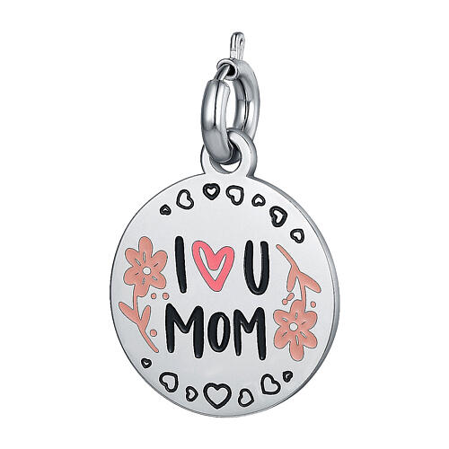 Mom Charm 'I Love You Mom' Hypoallergenic Steel 1