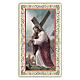 Holy card, Jesus carrying the Cross, prayer ITA, 10x5 cm s1