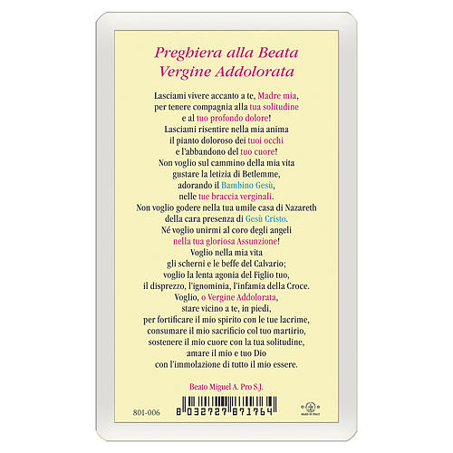 Holy card, Our Lady of Sorrows, Prayer to Our Lady of Sorrows ITA 10x5 cm 2