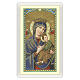 Heiligenbildchen, Unsere Liebe Frau von der immerwährenden Hilfe, 10x5 cm, Gebet in italienischer Sprache, laminiert s1